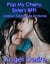 Pop My Cherry, Sister’s BFF! Lesbian Taboo Sex At Home