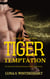 Tiger Temptation - An Urban Dark Fantasy Romance Genetic Engineering - Genma Corporation, #2