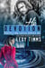 His Devotion - Protecting Layla Series, #3