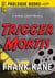 Trigger Mortis