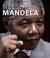 Nelson Mandela - A Life in Photographs