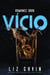Vício - Rock Stars da Muse of Darkness, #1