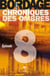 Chroniques des Ombres épisode 8