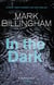 In The Dark - The most gripping thriller you'll read this year