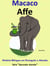 História Bilíngue em Português e Alemão: Macaco - Affe. Série Aprender Alemão. - Aprender alemão, #3