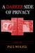 A Darker Side Of Privacy - Privacy in America, #1