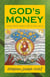 God's Money: where faith meets life in the world - Faith Sharing ETC, #8