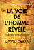 La voie de l'homme révélé - Guide d'éveil à l'énergie masculine
