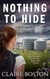 Nothing to Hide - The Blackbridge Series, #3