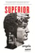 Superior - The Return of Race Science
