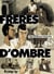 Frères d'ombre