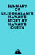 Summary of Liliuokalani's Hawaii's Story by Hawaii's Queen