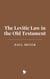 The Levitic Law in the Old Testament