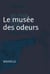 Le musée des odeurs - Nouvelle noire - Du cyan plein les mains
