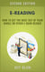 E-Reading: Getting the Most Out of Your Kindle or Other E-Book Reader - Location Independent Series, #2