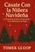 Cásate Con la Niñera Navideña