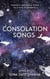 Consolation Songs