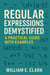 Regular Expressions Demystified: A Practical Guide with Examples