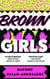 Brown Girls