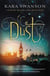 Dust - Heirs of Neverland, #1