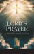 The Lord's Prayer - Christian Biblical fiction, #13
