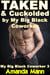 Taken & Cuckolded by My Big Black Coworker - My Big Black Coworker, #3