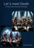 Let´s meet Death - Die Geschichte einer Dark-Rock Band