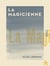 La Magicienne