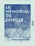 Le Mémorial de famille