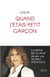 Quand j'étais petit garçon