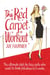 Red Carpet Workout