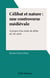 Célibat et nature : une controverse médiévale - À propos d'un traité du début du 15e siècle