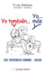 Yo tambien… Yo… mas, 1001 diferencias hombre-mujer