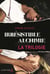 La Trilogie, Irrésistible alchimie