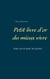 Petit livre d'or du mieux vivre - Avec soi et avec les autres
