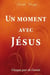 Un moment avec Jésus
