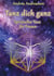 Tanz dich ganz - Spiritueller Tanz für Frauen