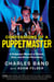 Confessions of a Puppetmaster - A Hollywood Memoir of Ghouls, Guts, and Gonzo Filmmaking
