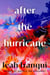 After the Hurricane - A Novel