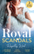 Royal Scandals: Royally Wed - Their Royal Wedding Bargain / Cinderella's Royal Seduction / Chosen as the Sheikh's Royal Bride