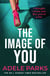 The Image of You - From the Sunday Times No. 1 bestselling author of Both of Us