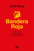 Bandera Roja - 1968-1974. Del maig del 68 a l'inici de la transició