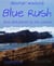 Blue Rush - love and power in the waves
