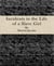 INCIDENTS IN THE LIFE OF A SLAVE GIRL - A Painful Memoir That Uncovered the Despicable Sexual, Emotional & Physical Abuse of a Slave Women