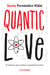 Quantic Love - o romance que resolve a equação do amor