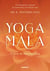 Yoga Mala - O livro do ashtanga yoga