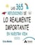 Las 365 reflexiones de lo realmente importante en nuestra vida
