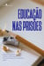 Educação nas Prisões