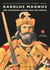 Karolus Magnus         (deutsche Version) - Der legendäre Kaiser Karl der Grosse