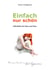 Einfach nur schön - Selbsthilfe für Haut und Haar
